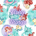 Fishy Things