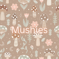 Mushies